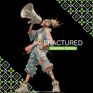 FRACTURED