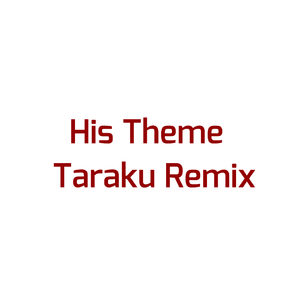 His Theme(remix)