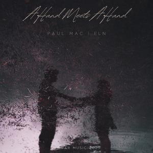 A Hand Meets A Hand (feat. Paul Mac)