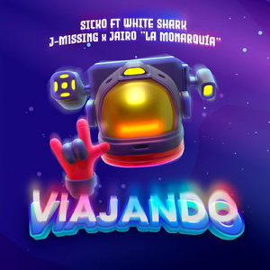 Viajando (feat. White Shark, J-M1ssing & Jairo "La Monarquía")