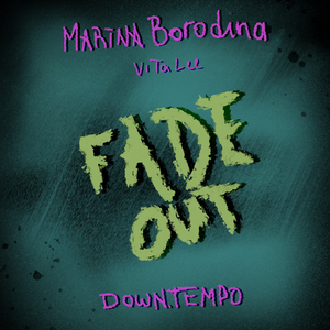 Fade Out (Downtempo)