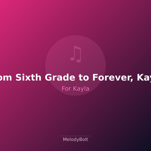 From Sixth Grade to Forever, Kayla