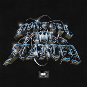 Don't Get Me Started