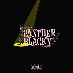 Panther Blacky (feat. Youston)