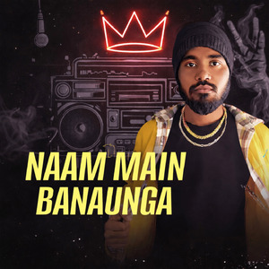 Naam Main Banaunga