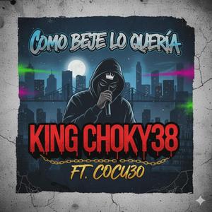 Como Beje Lo Queria (feat. Cocu30)