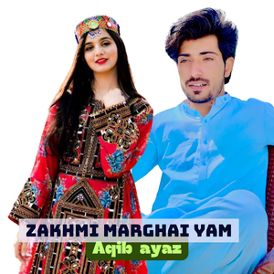 Zakhmi Marghai Yam