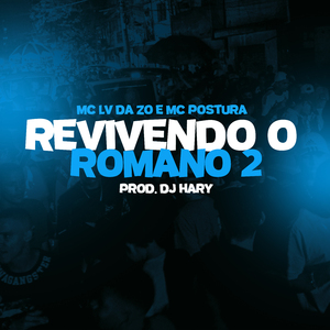 Revivendo o Romano 2