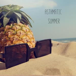 Asthmatic Summer