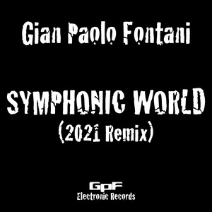 Symphonic World (2021 Remix)