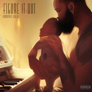 Figure It Out (feat. Bigg JB)