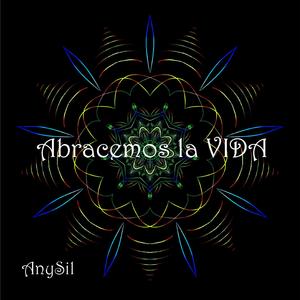 Abracemos la Vida