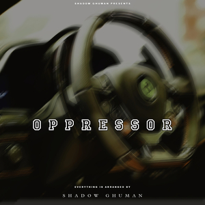 Oppressor