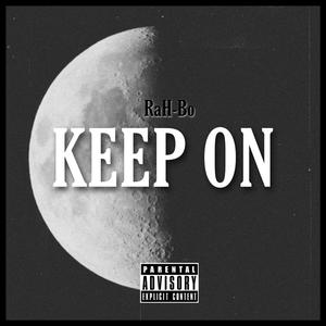 Keep On