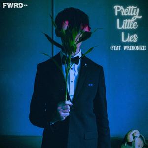 Pretty Little Lies (feat. Wrekonize)