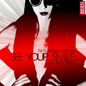 See Your Smile (Dany Cohiba Remix)