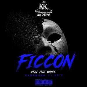 FICCON (#KKNAMAPA S1 EP.2) (feat. VONTHEVOICE)
