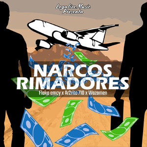 Narcos Rimadores (feat. Wazamen)