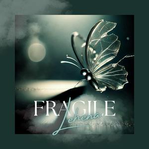 Fragile