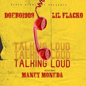 TALKING LOUD (feat. DOEBOI909 & KILLS WAVY)
