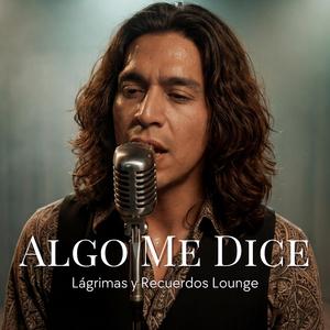 Algo Me Dice