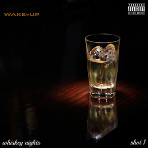 Whiskey Nights: Wake Up (Shot 1)