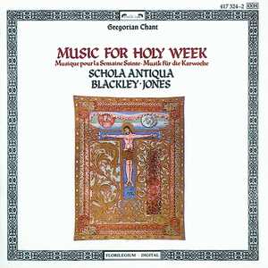 Chant for Holy Week / Maundy Thursday:Introit and Kyrie