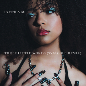 Three Little Words (Syn Cole Remix)