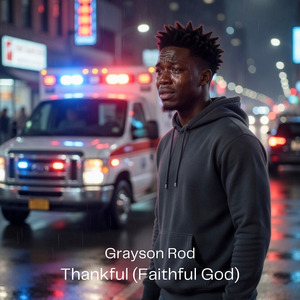 Thankful (Faithful God)