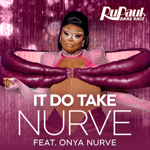 It Do Take Nurve