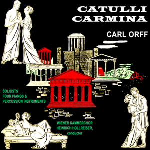 Catulli Carmina: Chorus - Actus I