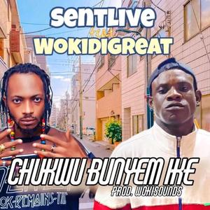 Chukwu bunyem ike (feat. Wokidigreat)