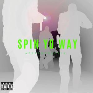 Spin yo way (feat. G6Lulu)