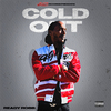 Ready Robb - Cold Out