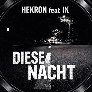 Diese Nacht (feat. IK)