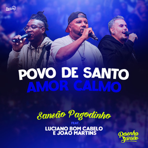 Povo de Santo / Amor Calmo (Ao Vivo)