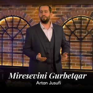 Miresevini gurbetqar