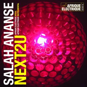 NEXT2U (Afrique Electrique Vocal Mix)