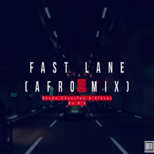 Fastlane (Afro Mix)
