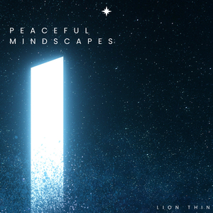 Peaceful Mindscapes