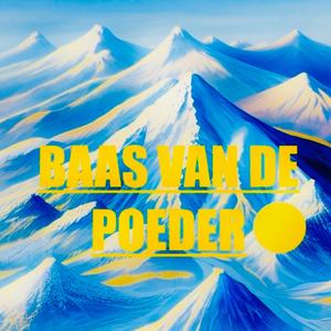 BAAS VAN DE POEDER