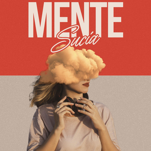 Mente Sucia