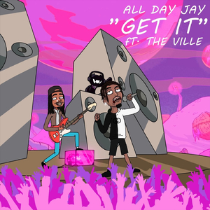 Get It (feat. The Ville)