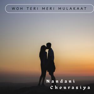 Woh Teri Meri Mulakaat