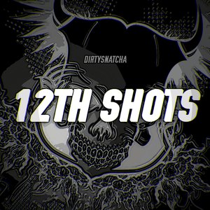 12th Shots