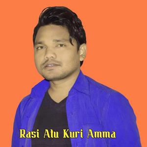 Rasi Atu Kuri Amma (feat. Pabitra Murmu & Jhabarali Murmu)