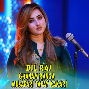 Ghanam Ranga Musafari Tapay Kakari