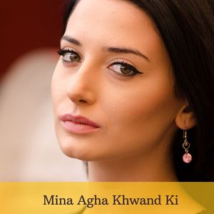 Mina Agha Khwand Ki