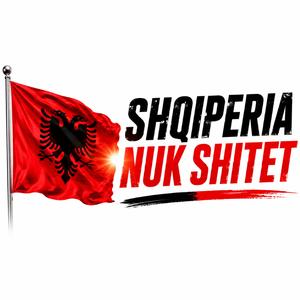 SHQIPERIA NUK SHITET