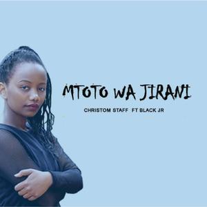 Mtoto Wa Jirani (feat. Black Jr)